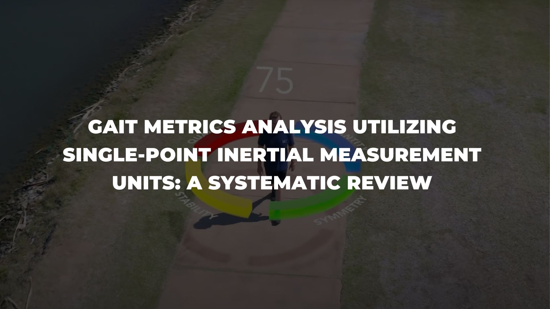 Gait metrics analysis utilizing single-point inertial measurement units ...